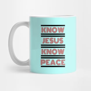 Know Jesus Know Peace | Christian Typography Mug